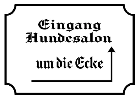  Wegweiser Eingang Hundesalon um die Ecke Bild