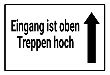  Wegweiser Eingang ist oben Treppen hoch Bild